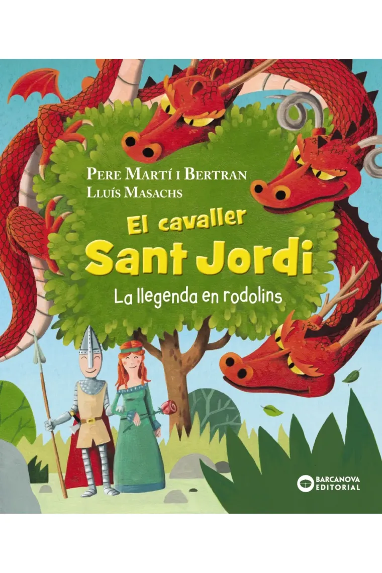 El cavaller Sant Jordi. La llegenda en rodolins (Catalán)