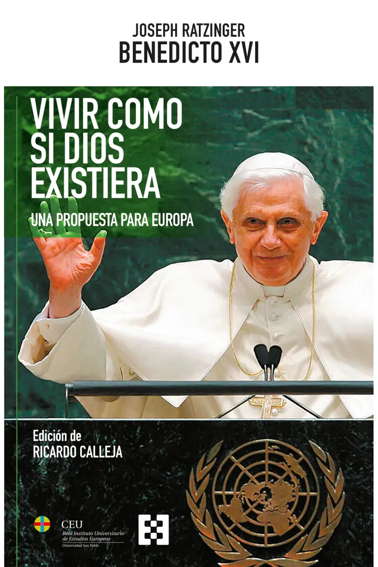 Vivir como si Dios existiera: una propuesta para Europa