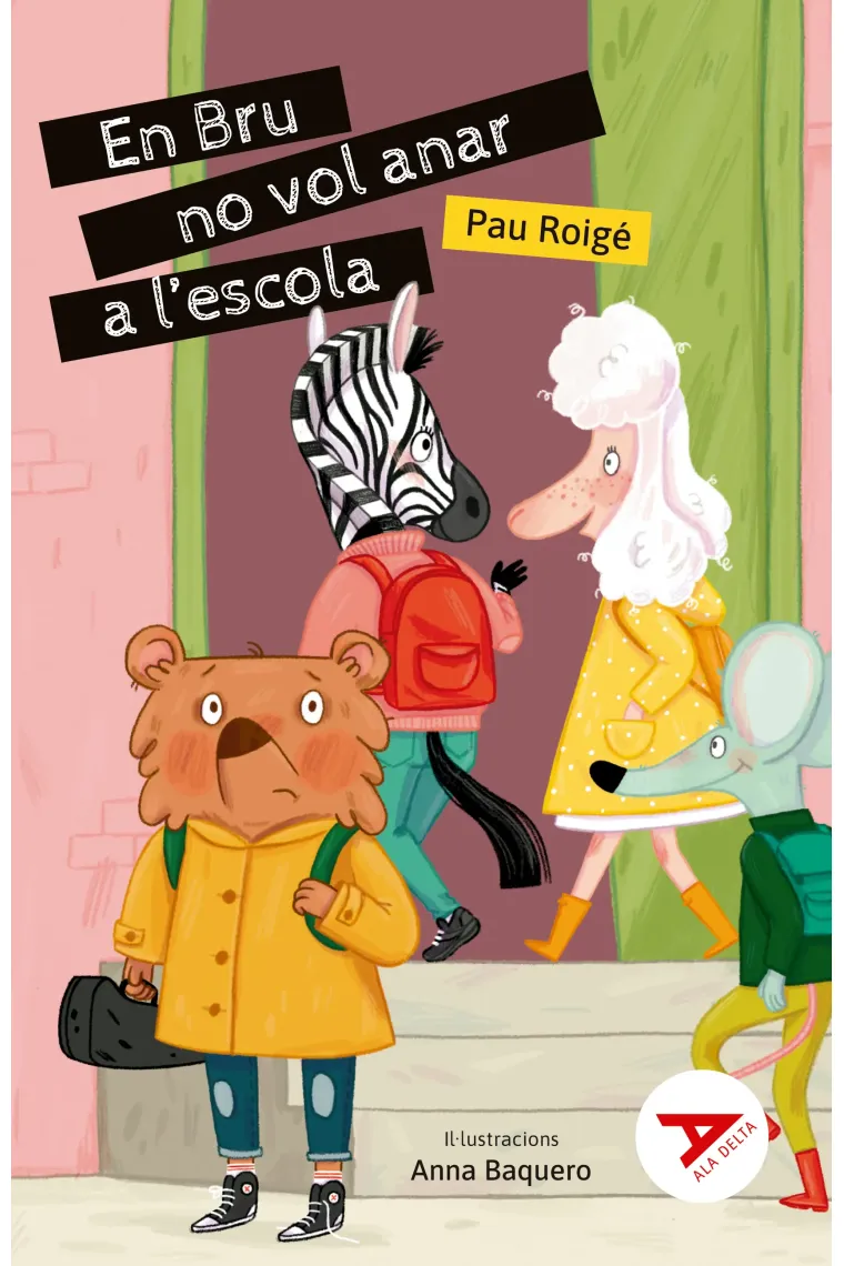 En Bru no vol anar a l'escola (Catalán)