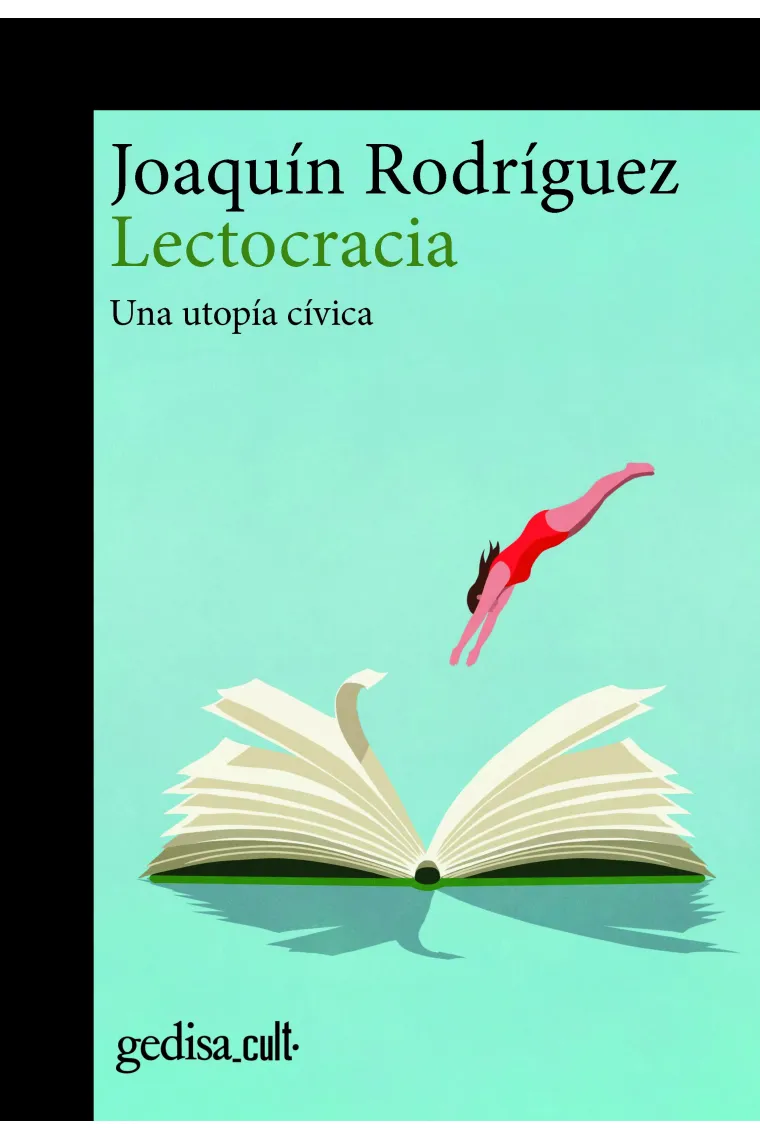 Lectocracia: una utopía cívica (Inglés)