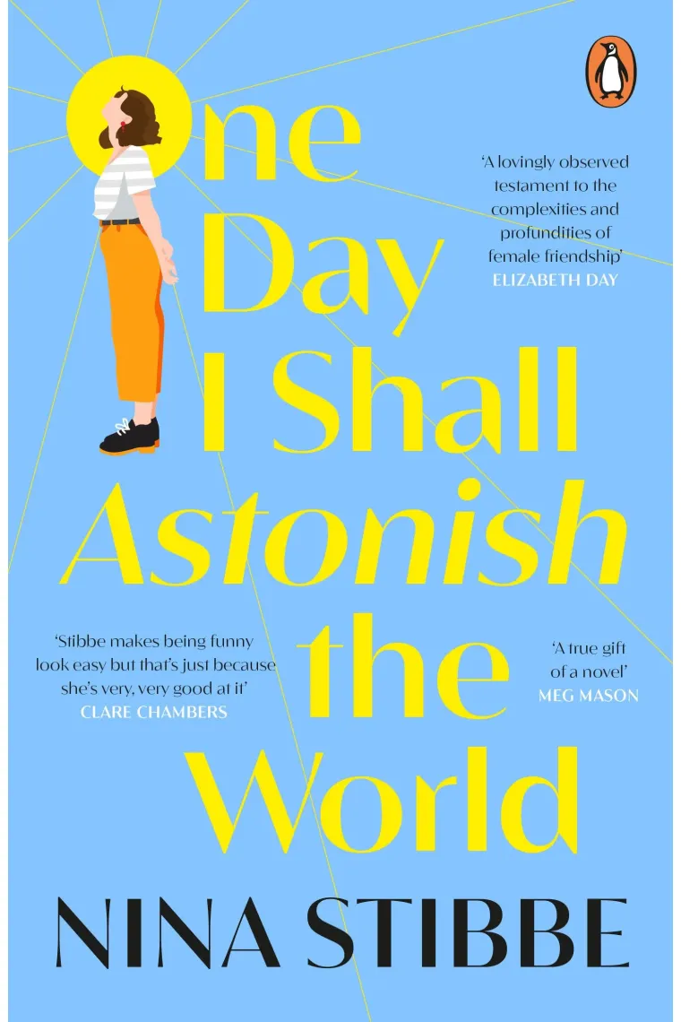 One Day I Shall Astonish the World (Inglés)