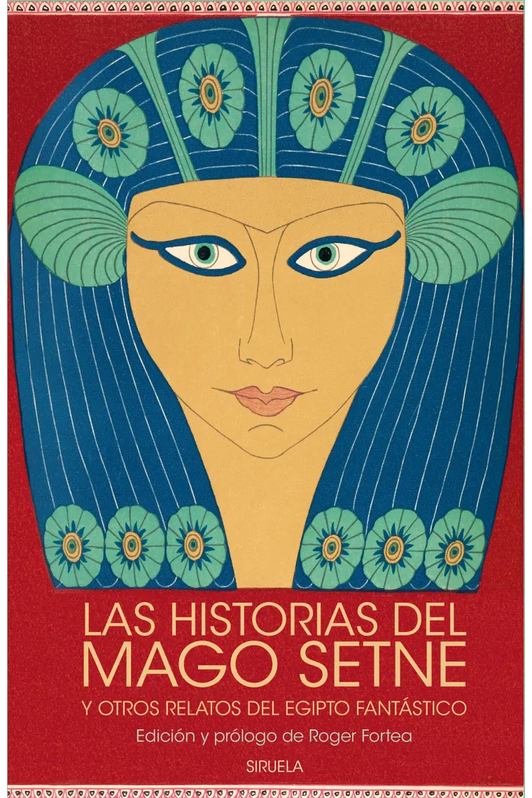Las historias del mago Setne y otros relatos del Egipto fantástico