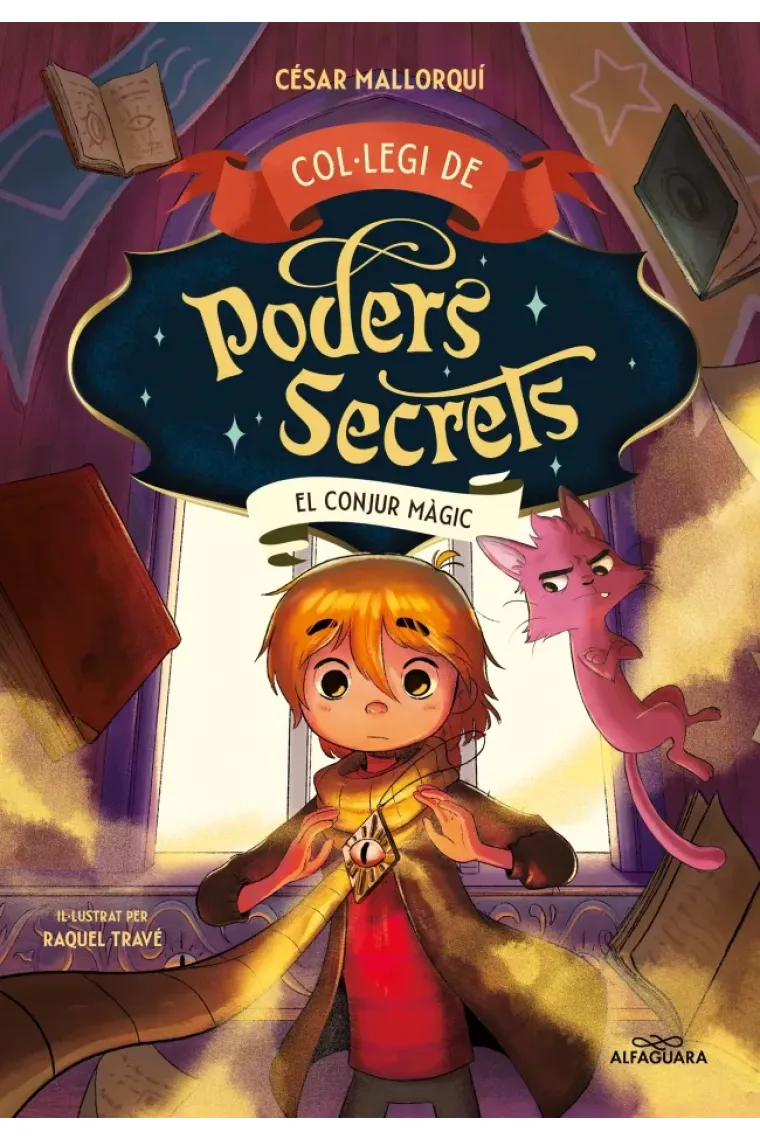 Col·legi de Poders Secrets 2 - El conjur màgic (Catalán)
