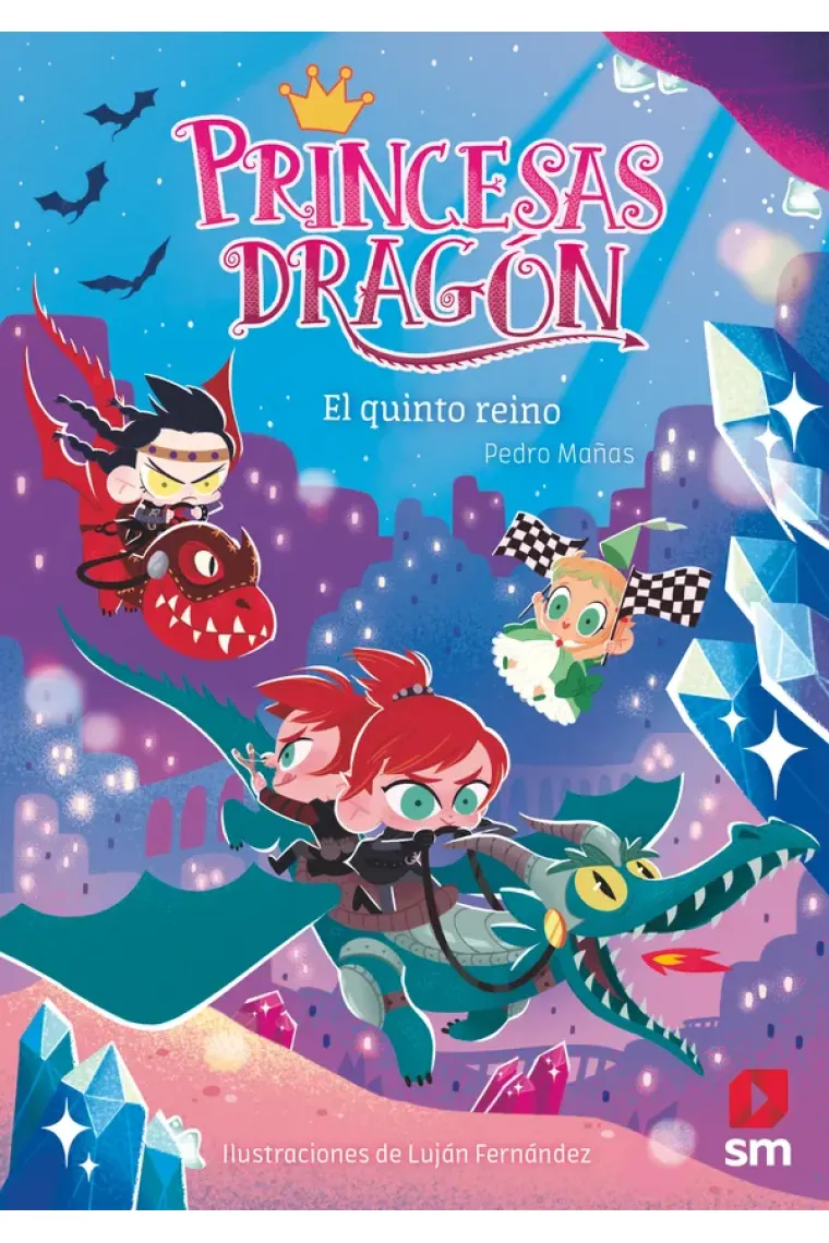 Princesas Dragón 15: El Quinto Reino