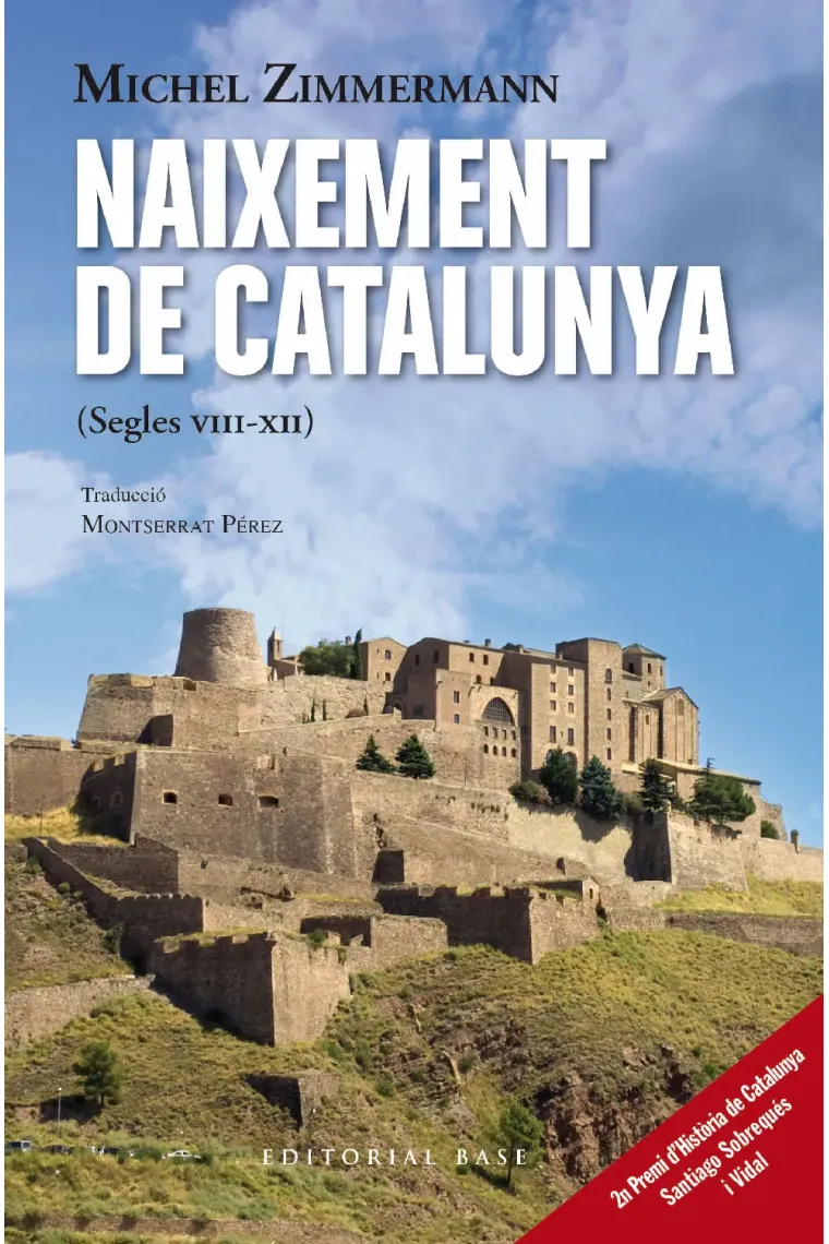 Naixement de Catalunya (segles VIII-XII) (Catalán)