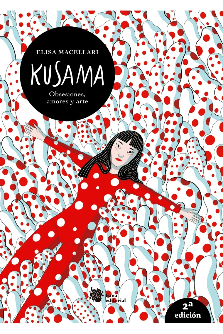 Kusama. Obsesiones, amores y arte.