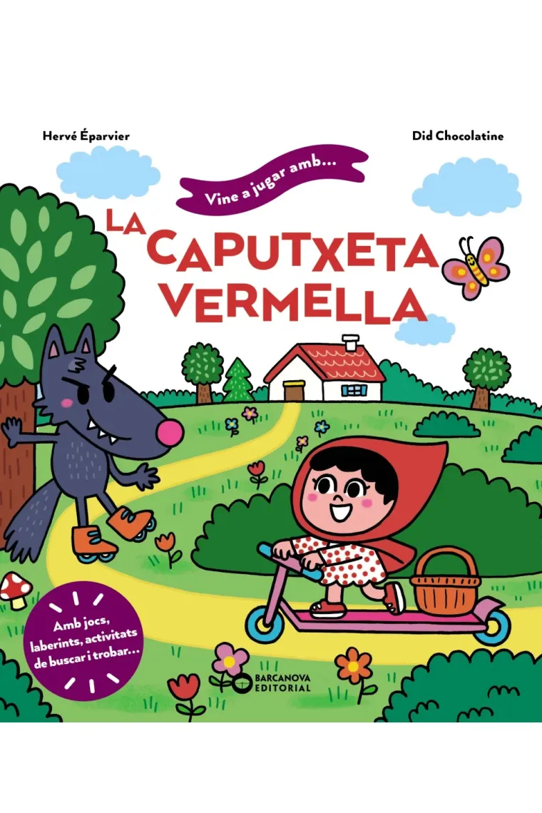 Vine a jugar amb la Caputxeta Vermella (Catalán)