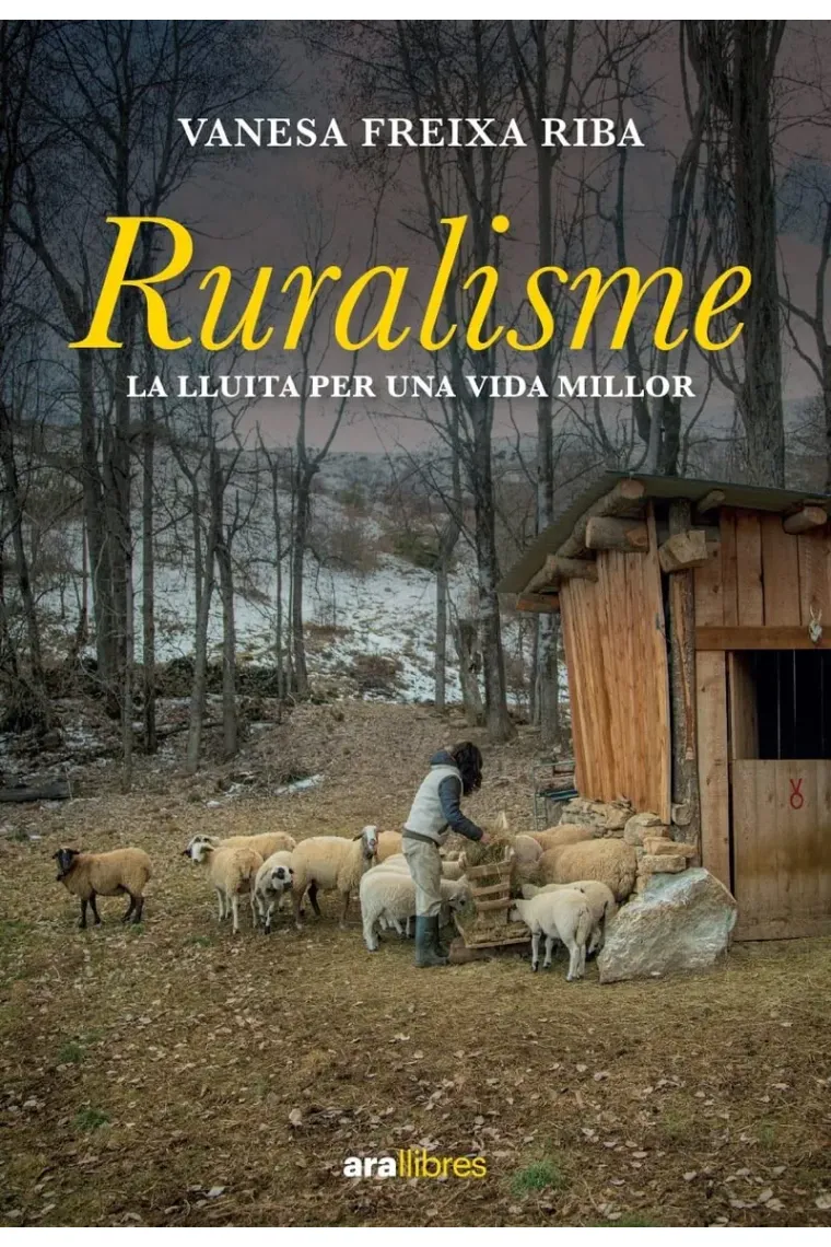 Ruralisme. La lluita per una vida millor (Catalán)