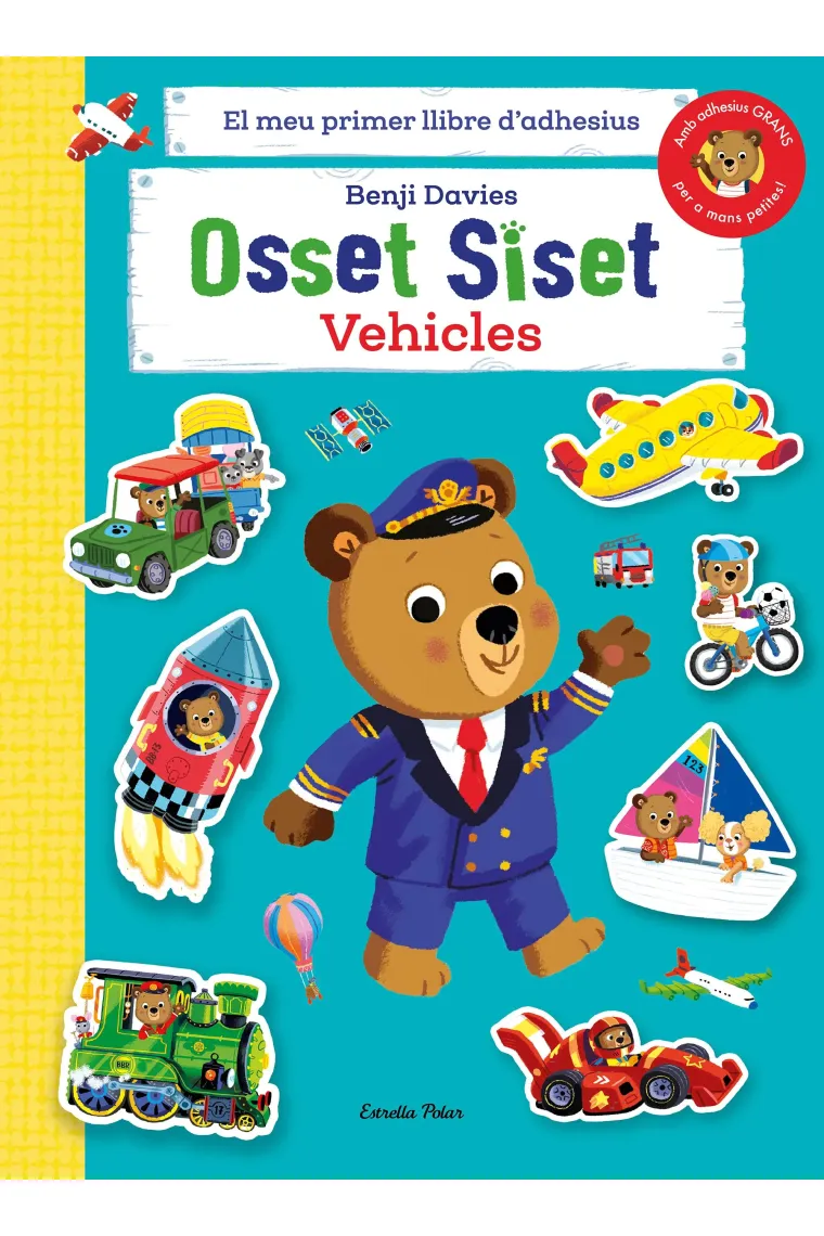 Osset Siset. El meu primer llibre d'adhesius. Vehicles (Catalán)