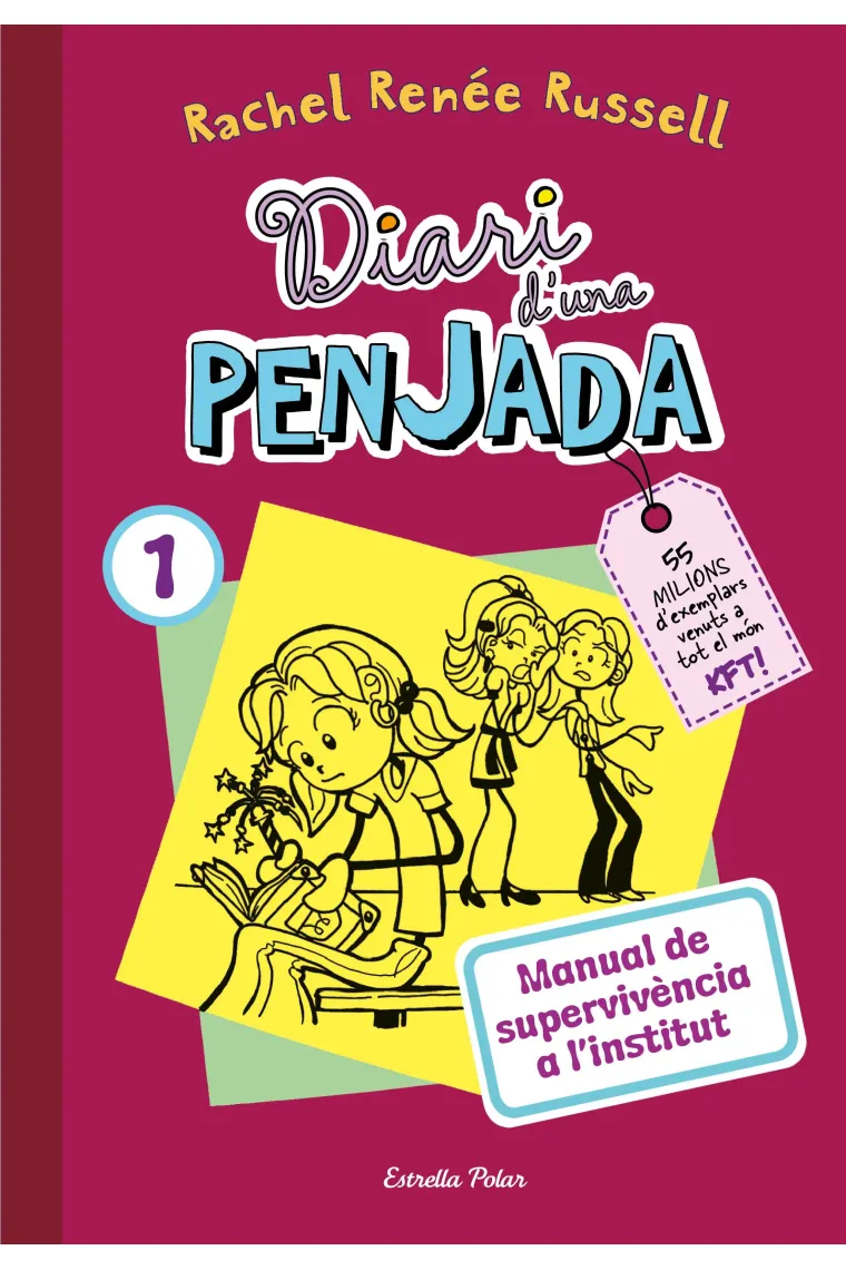 Diari d'una penjada 1. Manual de supervivència a l'institut. Nou format en rústica (Catalán)