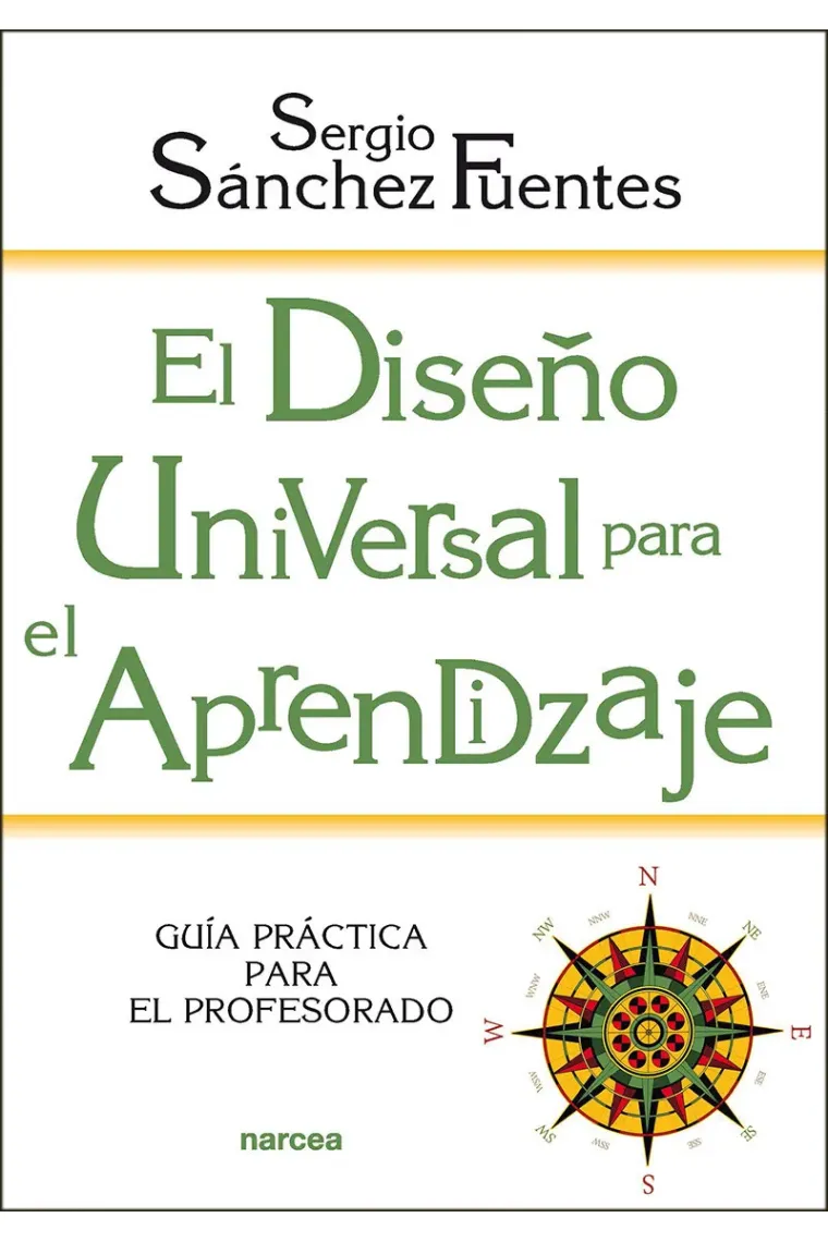 El Diseño Universal para el Aprendizaje.