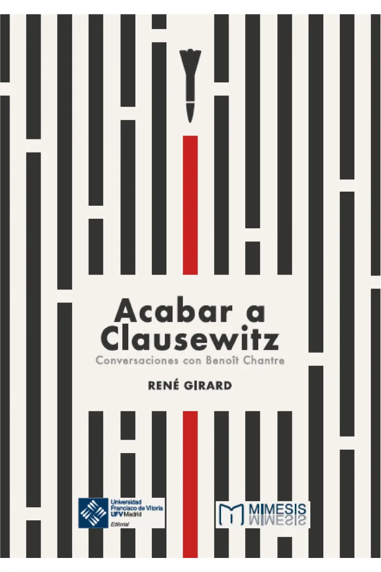 Acabar a Clausewitz: conversaciones con Benoît Chantre