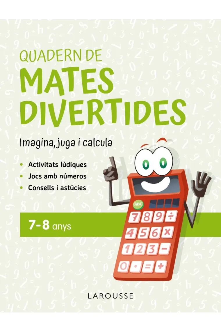 Quadern de mates divertides 7-8 anys. Imagina, juga i calcula (Catalán)