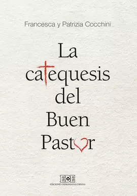 CATEQUESIS DEL BUEN PASTOR, LA