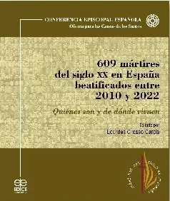 609 MARTIRES DEL SIGLO XX EN ESPAÑA BEATIFICADOS 2