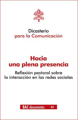 HACIA UNA PLENA PRESENCIA