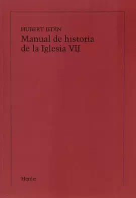 MANUAL DE HISTORIA DE LA IGLESIA VII