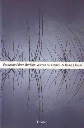 VEREDAS DEL ESPÍRITU: DE HUME A FREUD