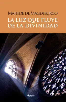 LA LUZ QUE FLUYE DE LA DIVINIDAD