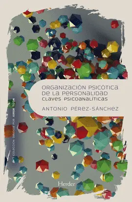 ORGANIZACIÓN PSICÓTICA DE LA PERSONALIDAD