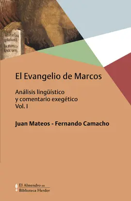 EVANGELIO DE MARCOS, EL VOL. I