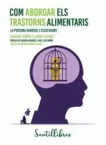 COM ABORDAR ELS TRASTORNS ALIMENTARIS