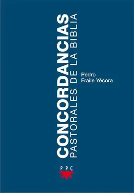 CONCORDANCIAS PASTORALES DE LA BIBLIA