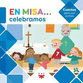 EN MISA... CELEBRAMOS (CUENTOS)