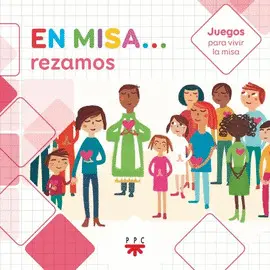EN MISA REZAMOS (JUEGOS)