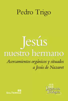 JESÚS, NUESTRO HERMANO