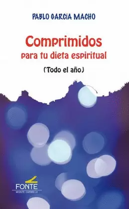 COMPRIMIDOS PARA TU DIETA ESPIRITUAL TODO EL AÑO