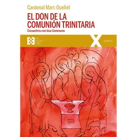 EL DON DE LA COMUNIÓN TRINITARIA