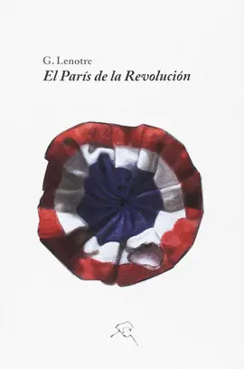 EL PARÍS DE LA REVOLUCIÓN