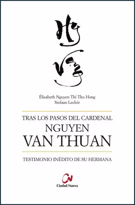 TRAS LOS PASOS DEL CARDENAL NGUYEN VAN THUAN