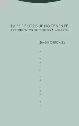 LA FE DE LOS QUE NO TIENEN FE