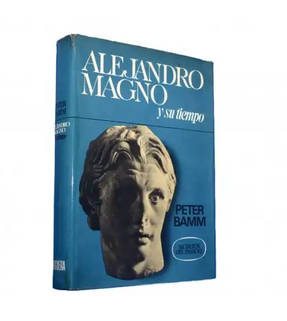 Alejandro Magno y su tiempo