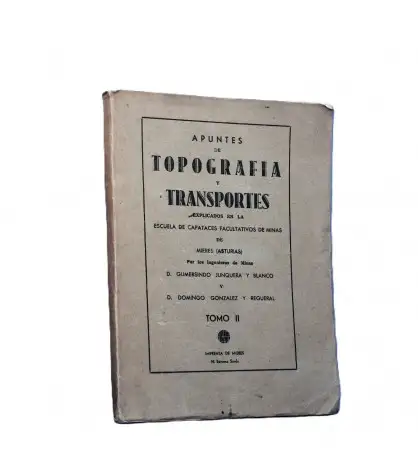 Apuntes de Topografía y Transportes (Tomo II)