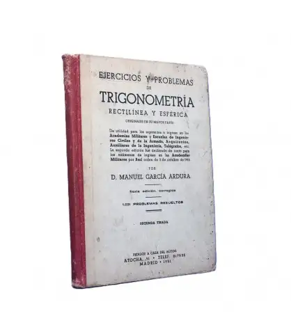 Ejercicios y Problemas de Trigonometría Rectilínea y Esférica