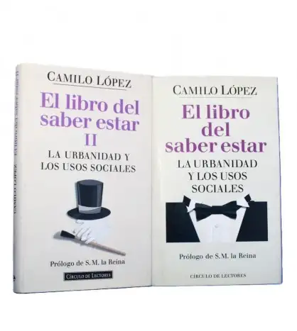 El libro del saber estar (La urbanidad y los usos sociales). 2 tomos
