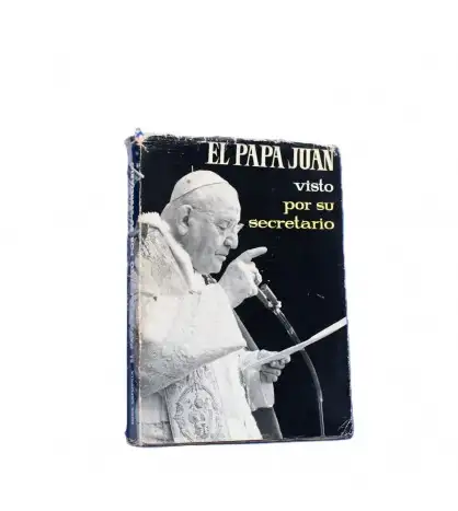 El Papa Juan visto por su secretario