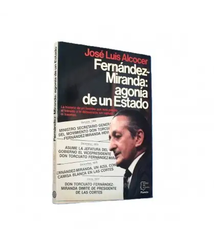 Fernández-Miranda: agonía de un Estado