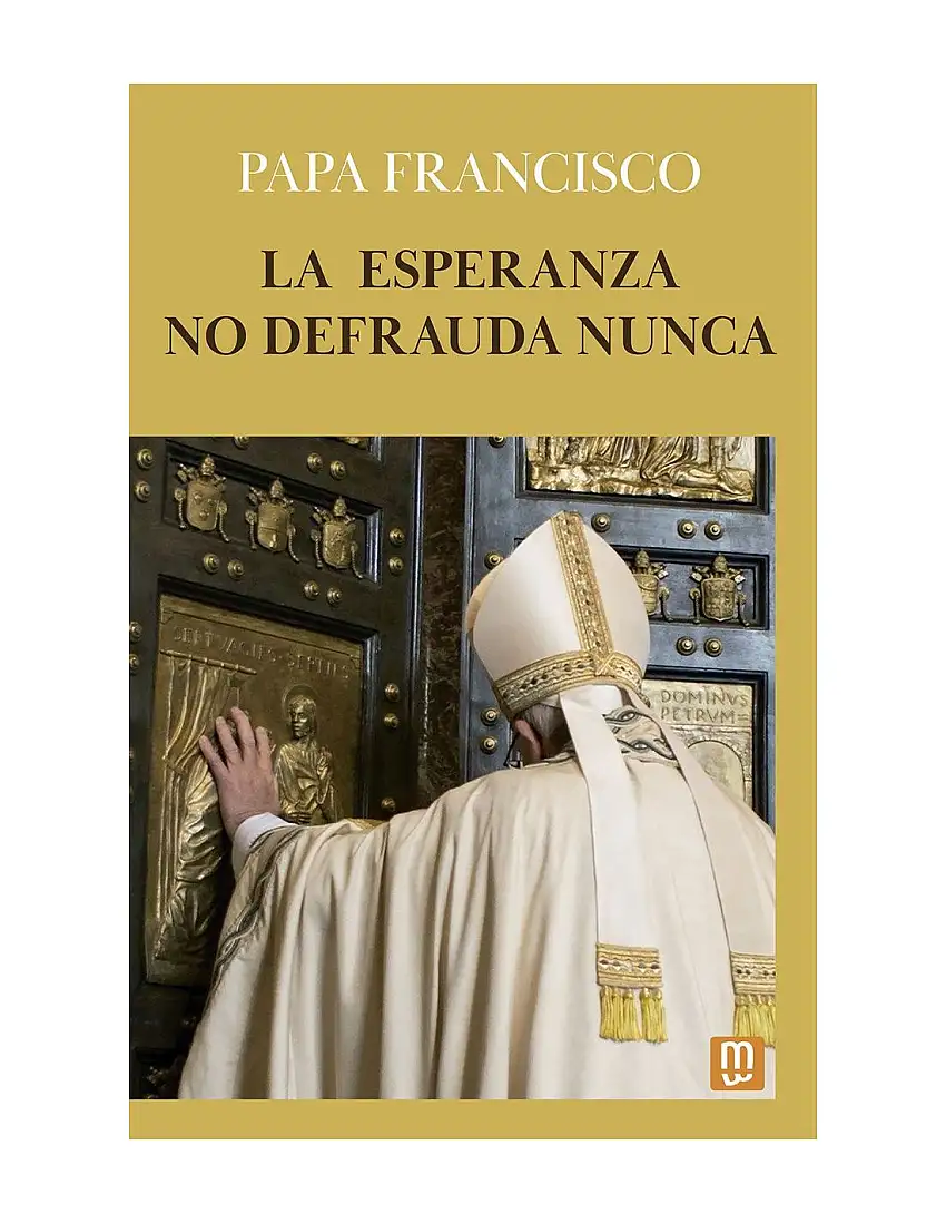 La Esperanza No Defrauda Nunca