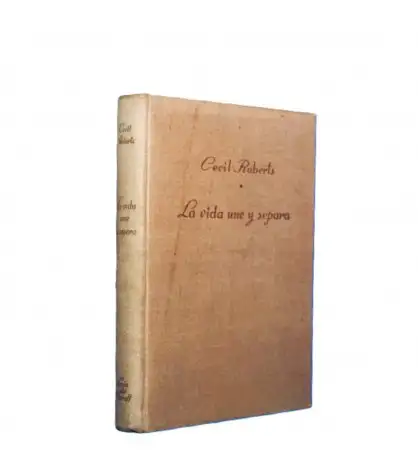 La vida une y separa