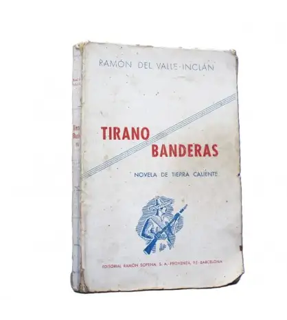 Tirano Banderas (Novela de tierra caliente)