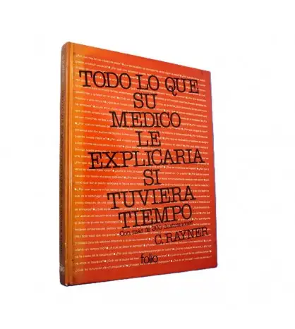 Todo lo que su médico le explicaría si tuviera tiempo