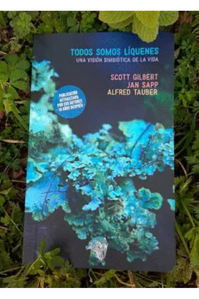 Todos somos líquenes. Una visión simbiótica de la vida