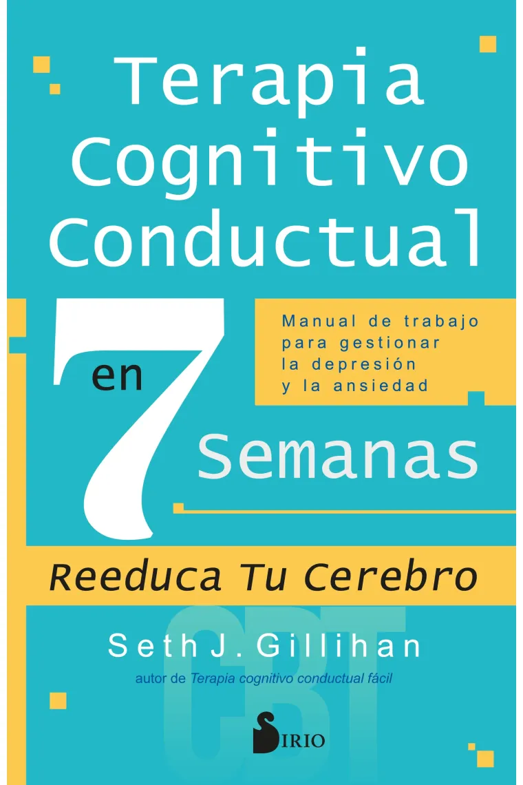 Terapia Cognitivo Conductual en 7 semanas