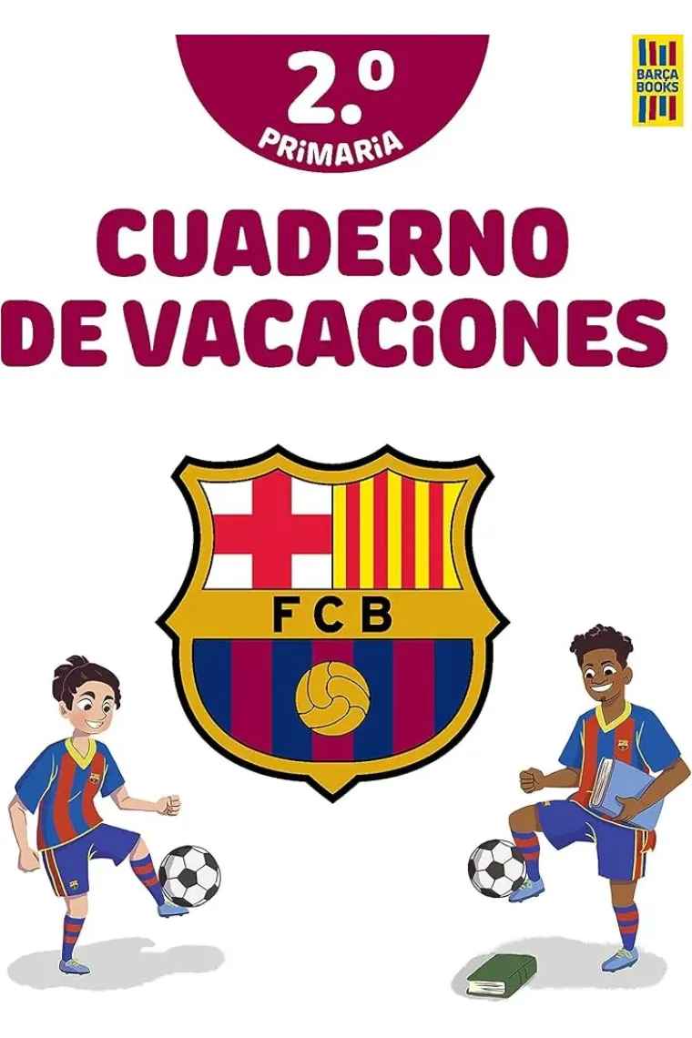 Barça. Cuaderno de vacaciones. 2º de primaria