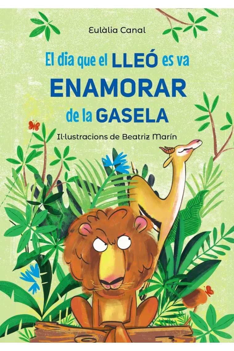 El dia que el lleó es va enamorar de la gasela (Catalán)