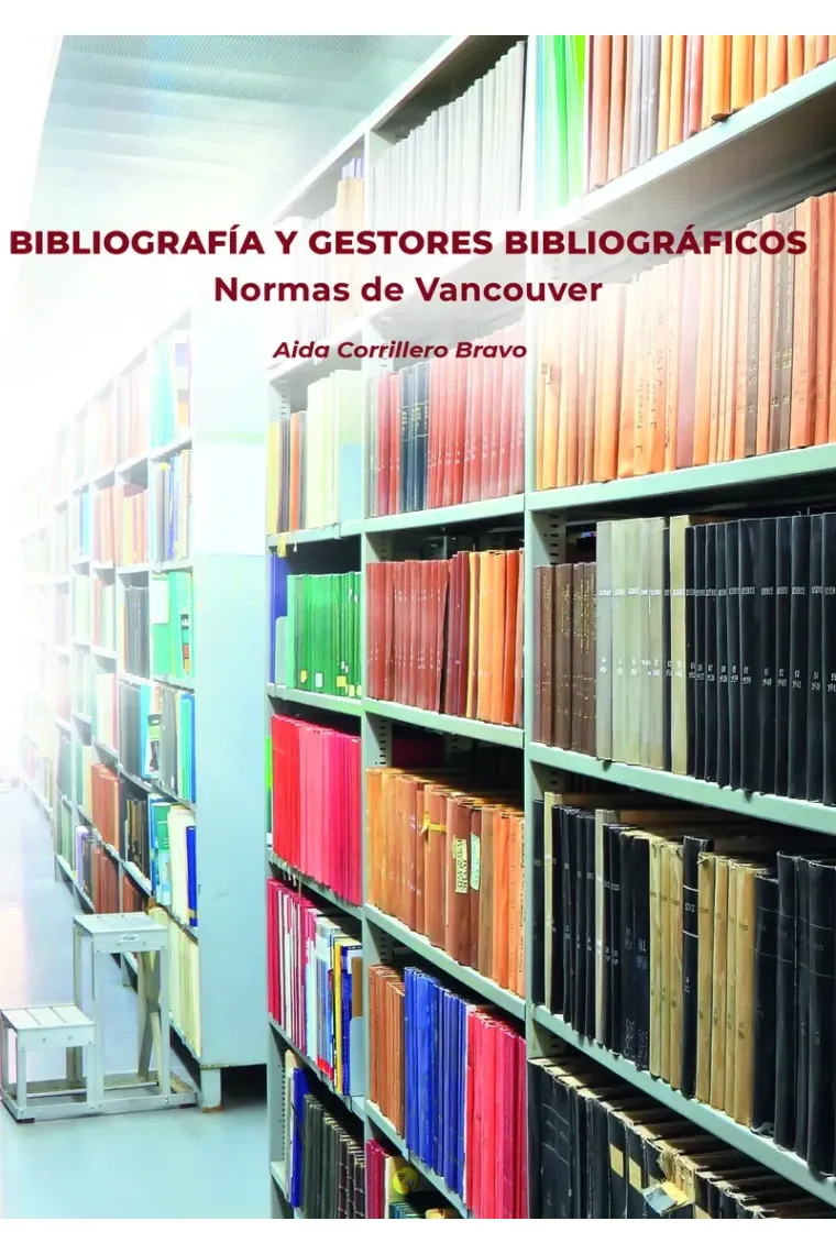 Bibliografía y gestores bibliográficos (Normas de Vancouver)